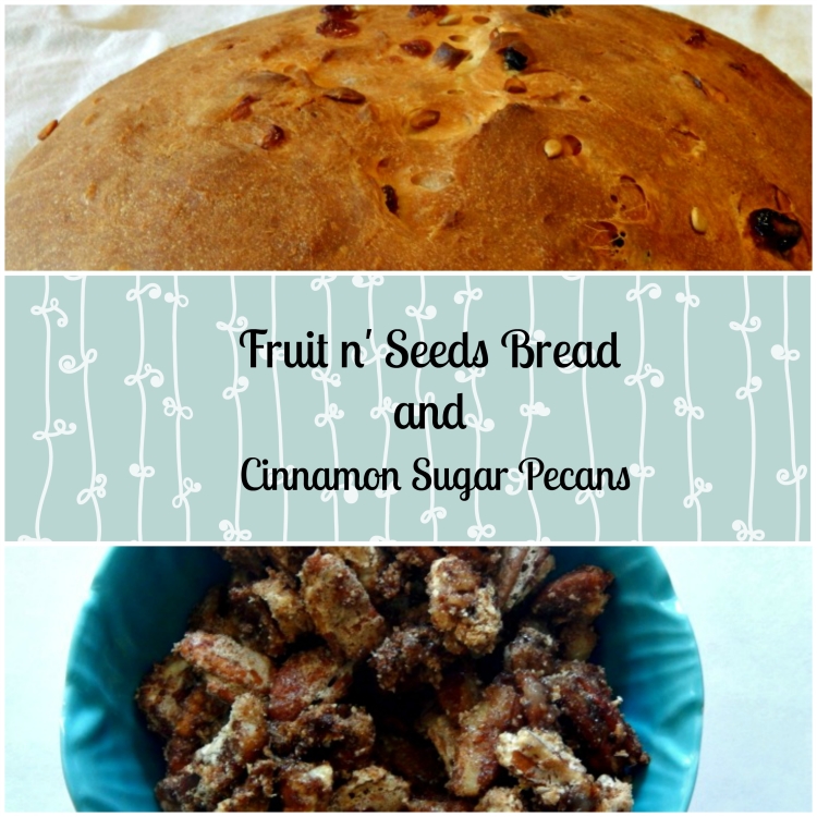 Fruit n' Seeds Bread and Cinnamon Sugar Pecans #nuts #bread